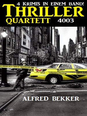 cover image of Thriller Quartett 4003--4 Krimis in einem Band!